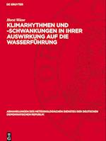 Klimarhythmen und -schwankungen in ihrer Auswirkung auf die Wasserführung