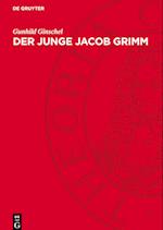 Der Junge Jacob Grimm