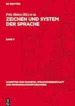 Zeichen und System der Sprache, Band 3, Schriften zur Phonetik, Sprachwissenschaft und Kommunikationsforschung 11