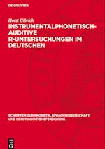 Instrumentalphonetisch-auditive R-Untersuchungen im Deutschen