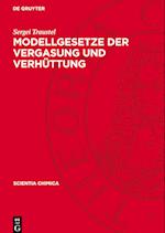 Modellgesetze der Vergasung und Verhüttung