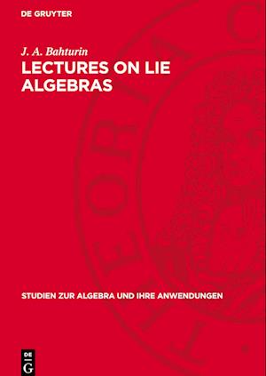 Lectures on Lie Algebras