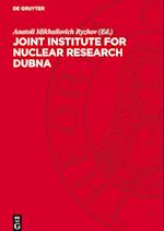 Joint Institute for Nuclear Research Dubna