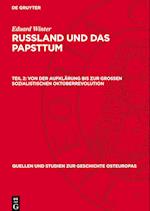 Russland und das Papsttum, Teil 2, Von der Aufklärung bis zur Grossen Sozialistischen Oktoberrevolution