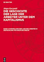 Die Geschichte der Lage der Arbeiter unter dem Kapitalismus, Band 5, Darstellung der Lage der Arbeiter in Deutschland von 1917/18 bis 1932/33