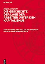 Die Geschichte der Lage der Arbeiter unter dem Kapitalismus, Band 4, Darstellung der Lage der Arbeiter in Deutschland von 1900 bis 1917/18