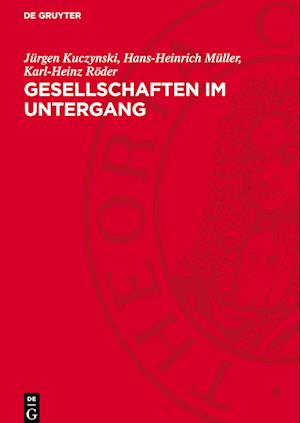 Gesellschaften im Untergang