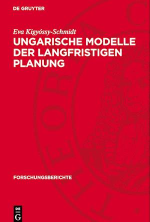 Ungarische Modelle der langfristigen Planung