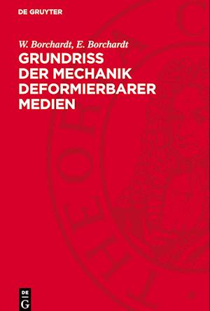 Grundriß der Mechanik deformierbarer Medien