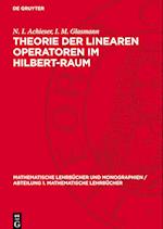 Theorie der linearen Operatoren im Hilbert-Raum