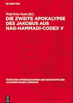 Die Zweite Apokalypse des Jakobus aus Nag-Hammadi-Codex V