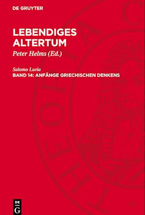 Lebendiges Altertum, 14, Anfänge griechischen Denkens