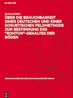 Über die Brauchbarkeit einer deutschen und einer sowjetischen Feldmethode zur Bestimmung des ¿Rohton¿-Gehaltes der Böden