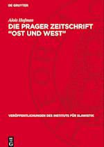 Die Prager Zeitschrift ¿Ost und West¿