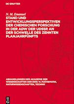 Stand und Entwicklungsperspektiven der chemischen Forschung in der AdW der UdSSR an der Schwelle des zehnten Planjahrfünfts