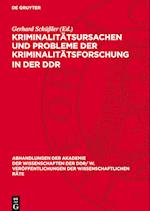 Kriminalitätsursachen und Probleme der Kriminalitätsforschung in der DDR