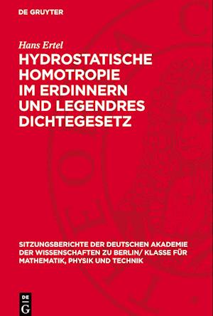 Hydrostatische Homotropie im Erdinnern und Legendres Dichtegesetz