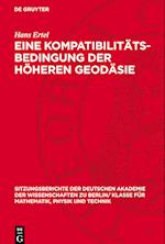 Eine Kompatibilitäts-Bedingung der höheren Geodäsie