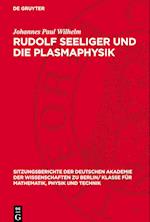 Rudolf Seeliger und die Plasmaphysik