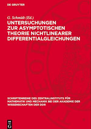 Untersuchungen zur asymptotischen Theorie nichtlinearer Differentialgleichungen