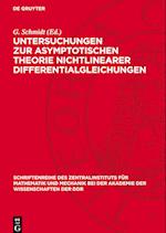 Untersuchungen zur asymptotischen Theorie nichtlinearer Differentialgleichungen