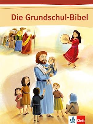 Die Grundschul-Bibel. Bibel