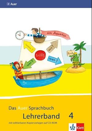 Das Auer Sprachbuch. Lehrerband mit CD-ROM 4. Schuljahr. Ausgabe für Bayern - Neubearbeitung 2014