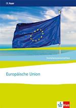 Sozialwissenschaften. Europäische Union. Themenhefte für die Sekundarstufe II