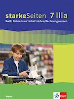 starkeSeiten BwR - Betriebswirtschaftslehre/ Rechnungswesen 7 IIIa. Schülerbuch Klasse 7. Ausgabe Bayern Realschule