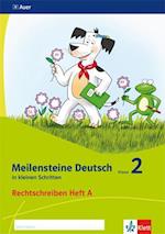 Meilensteine Deutsch in kleinen Schritten. Heft 1 Klasse 2. Rechtschreiben - Ausgabe ab 2017