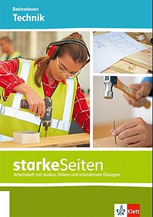 starkeSeiten Basiswissen Technik. Arbeitsheft mit Audios, Videos und interaktiven Übungen Ab Klasse 5