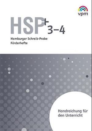 Hamburger Schreib-Probe (HSP) Fördern 3/4. Handreichungen
