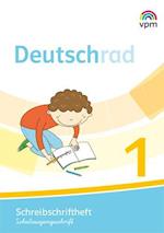 Deutschrad 1. Schreibschriftlehrgang Schulausgangsschrift Klasse 1