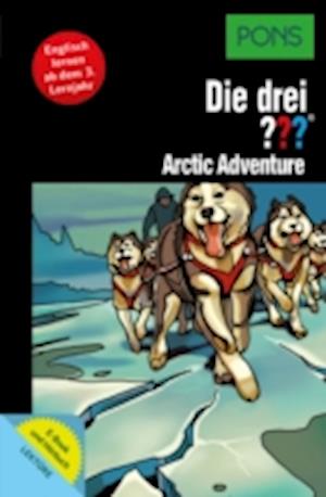 PONS Die drei ??? Fragezeichen Arctic Adventure mit Audio