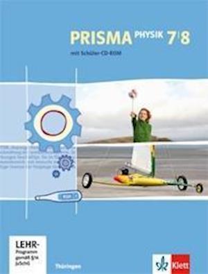 Prisma Physik. Schülerbuch mit Schüler-CD-ROM 7. und 8. Schuljahr. Ausgabe für Thüringen