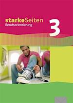 starkeSeiten Berufsorientierung 3. Lehr- und Arbeitsbuch 9/10