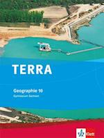 TERRA Geographie für Sachsen - Ausgabe für Gymnasien. Schülerbuch 10. Klasse