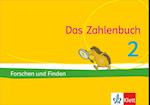 Das Zahlenbuch 2. Arbeitsheft zum Knobeln und Forschen Klasse 2