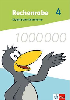 Rechenrabe 4. Didaktischer Kommentar  Klasse 4. Ausgabe Nordrhein-Westfalen