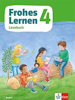 Frohes Lernen Lesebuch 4. Schulbuch Klasse 4.  Ausgabe Bayern