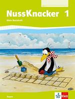 Der Nussknacker. Basisheft 1. Schuljahr. Ausgabe für Bayern