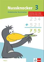 Nussknacker 3. Didaktischer Kommentar mit Beileger "Testen und Fördern kompakt" Klasse 3. Ausgabe Bayern