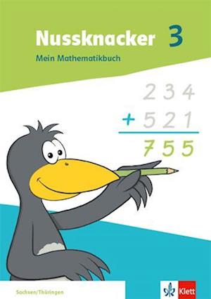 Nussknacker 3. Schulbuch Klasse 3. Ausgabe Sachsen und Thüringen