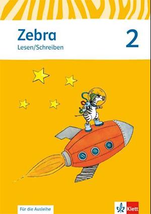 Zebra. Arbeitsheft Lesen/Schreiben 2. Schuljahr zur Ausleihe. Neubearbeitung