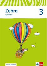 Zebra. Arbeitsheft Sprache zur Ausleihe 3. Schuljahr. Neubearbeitung