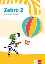 Zebra 2. Arbeitsheft Sprache