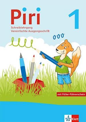 Piri 1. Schreiblehrgang in Vereinfachter Ausgangsschrift Klasse 1