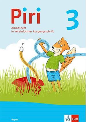 Piri 3. Arbeitsheft in Vereinfachter Ausgangsschrift Klasse 3.  Ausgabe Bayern