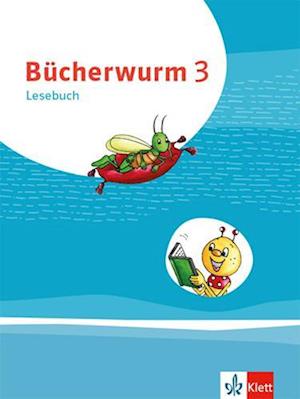 Bücherwurm Lesebuch 3. Schülerbuch mit Überhangfolie