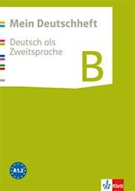 Mein Deutschheft. Deutsch als Zweitsprache. Klasse 5-10. Heft B